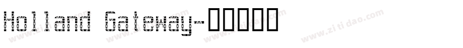 Holland Gateway字体转换